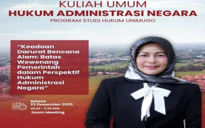 Kuliah Umum Administrasi Negara: Keadaan Darurat Bencana Alam dan Batas Wewenang Pemerintah dalam Perspektif Hukum Administrasi Negara