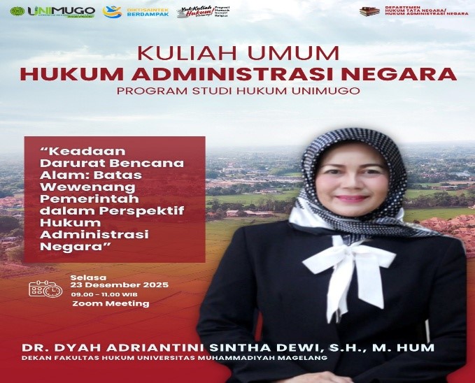 Kuliah Umum Administrasi Negara: Keadaan Darurat Bencana Alam dan Batas Wewenang Pemerintah dalam Perspektif Hukum Administrasi Negara