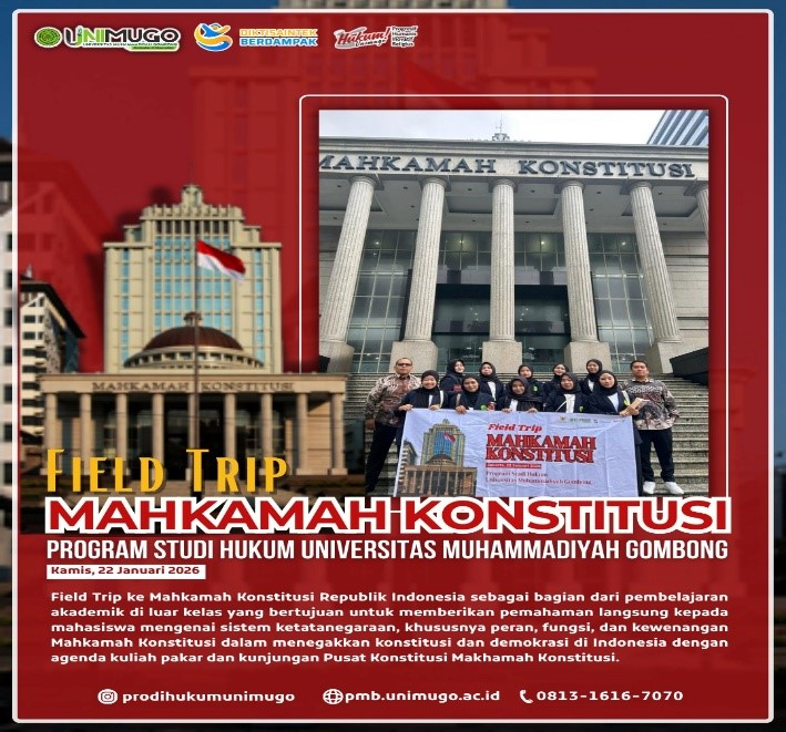 Field Trip ke Mahkamah Konstitusi : Penguatan Wawasan Ketatanegaraan Mahasiswa Prodi Hukum UNIMUGO.